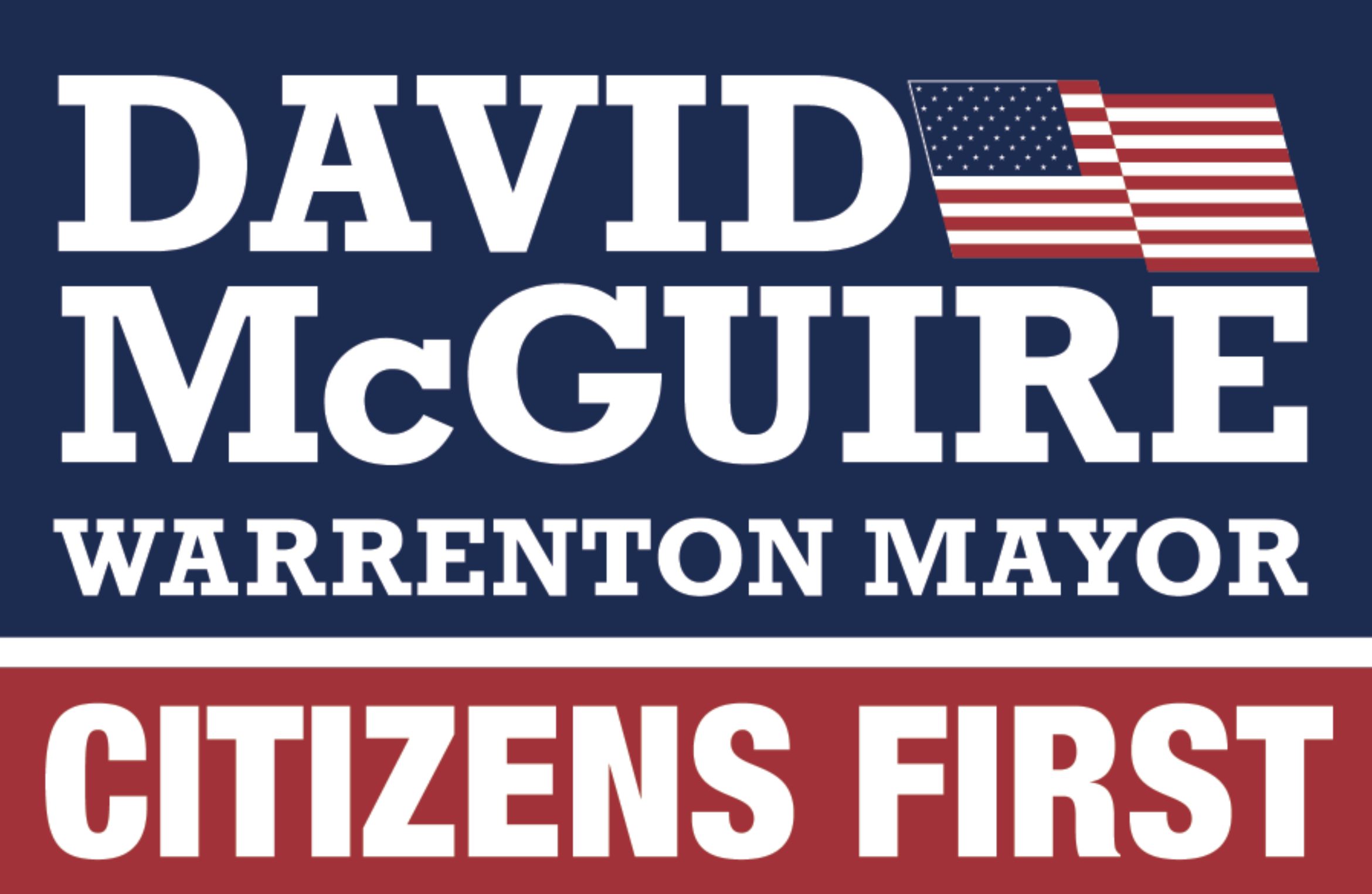 David McGuire for Warrenton Mayor - Citizens First